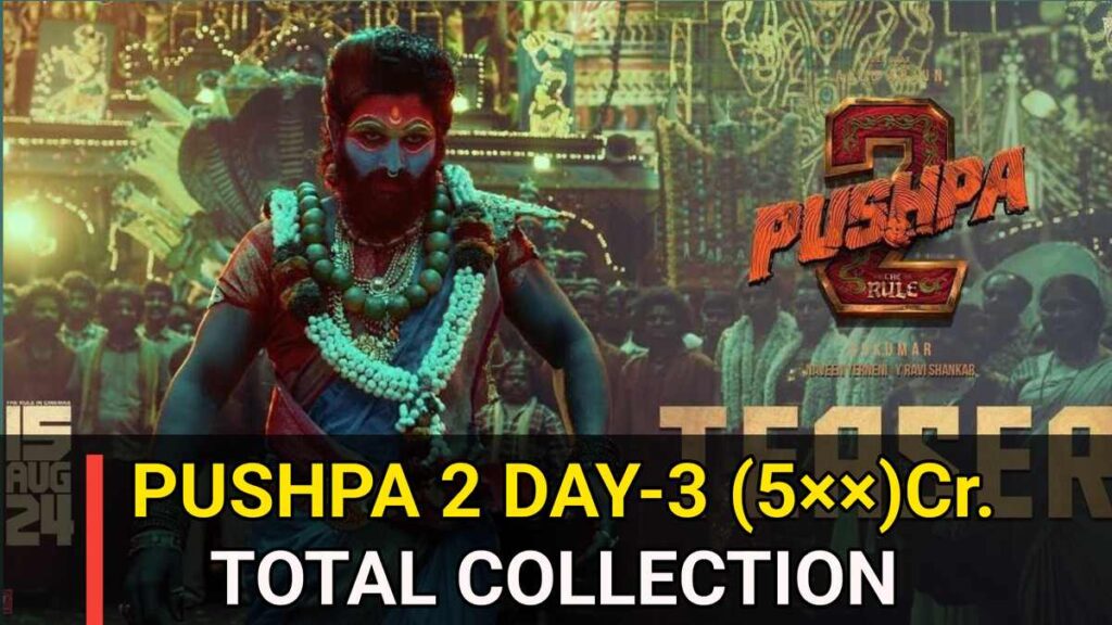 Pushpa 2 Box Office Collection Day 3