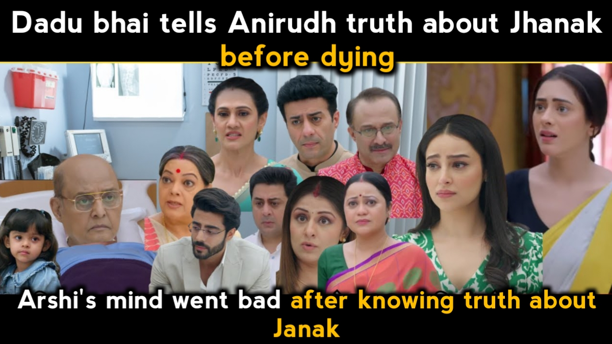 Jhanak Written Update: Just Before His Death, DADU BHAI Told ANIRUDH a Secret No One Was Ready For