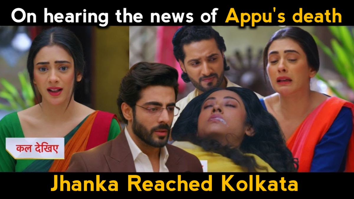 Jhanak Written Episode: Jhanak Reaches Kolkata After APPU’s Death – A New Storm Awaits